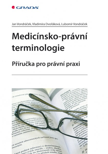 Medicínsko-právní terminologie Medicínsko-právní terminologie