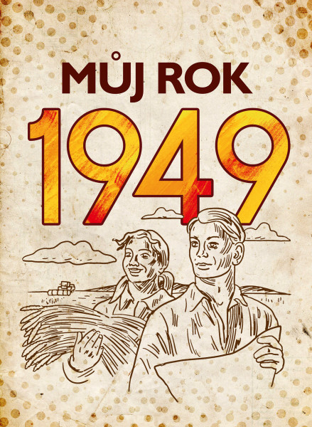 Můj rok 1949 Můj rok 1949