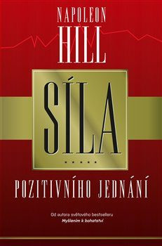 Síla pozitivního jednání Síla pozitivního jednání