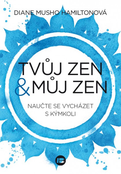 Tvůj zen a můj zen