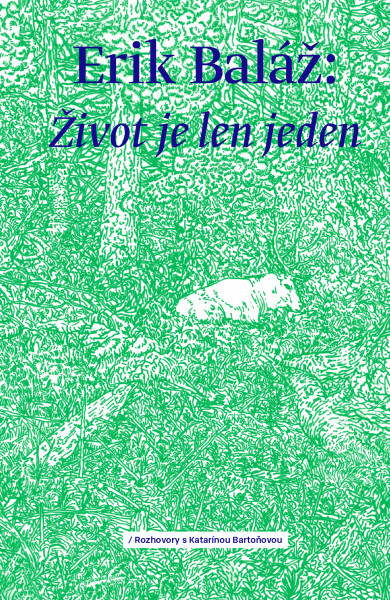 Život je len jeden