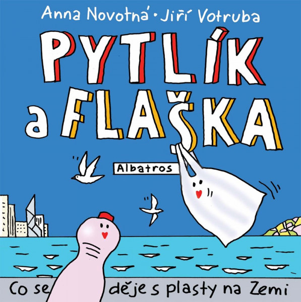Pytlík a flaška Pytlík a flaška