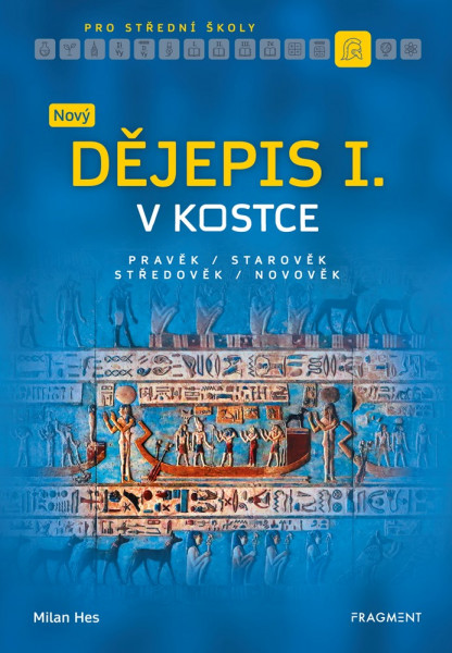 Nový dějepis v kostce pro SŠ I. Nový dějepis v kostce pro SŠ I.