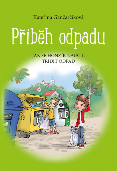 Příběh odpadu Příběh odpadu