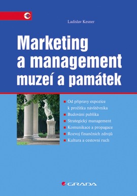 Marketing a management muzeí a památek Marketing a management muzeí a památek