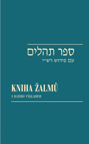 Kniha žalmů / Sefer Tehilim Kniha žalmů / Sefer Tehilim