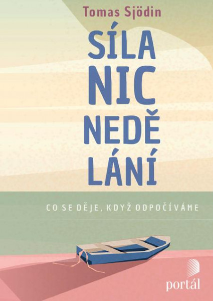 Síla nicnedělání Síla nicnedělání