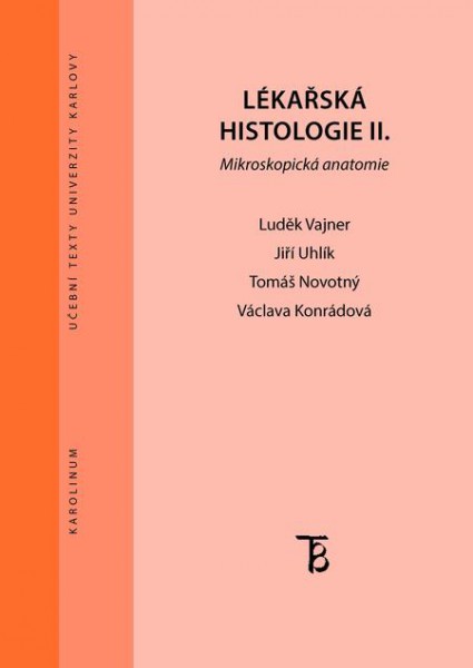 Lékařská histologie II. Lékařská histologie II.