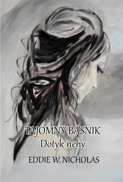 Tajomný básnik: Dotyk nehy