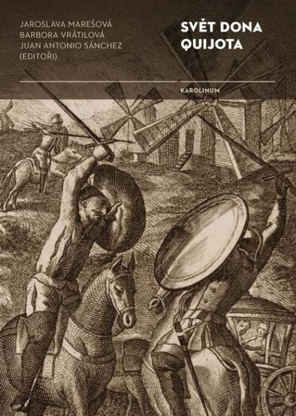 Svět Dona Quijota Svět Dona Quijota