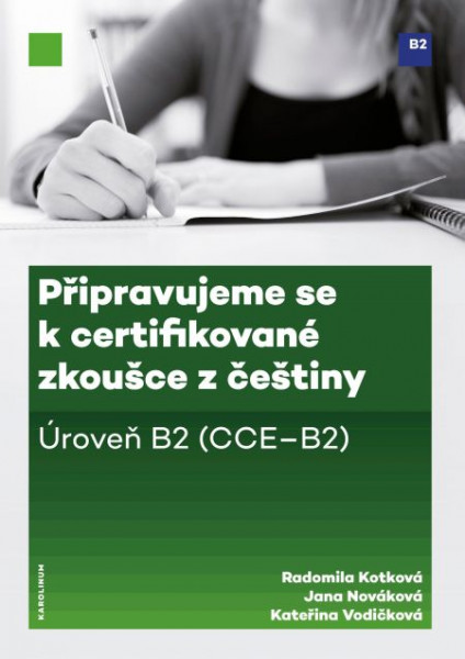 Připravujeme se k certifikované zkoušce z češtiny Připravujeme se k certifikované zkoušce z češtiny