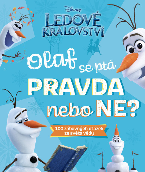 Ledové království – Olaf se ptá PRAVDA nebo NE?