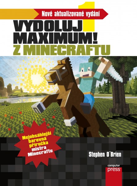 Vydoluj maximum! Z Minecraftu