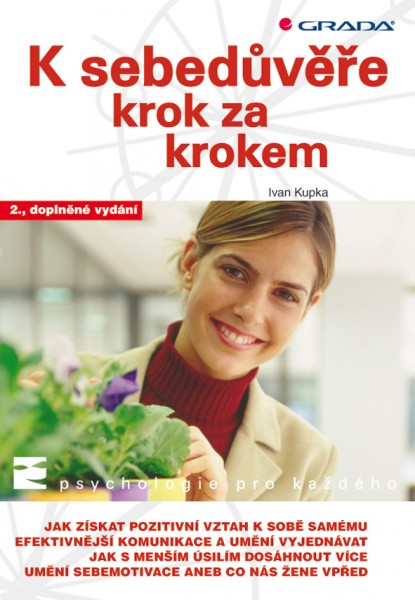 K sebedůvěře krok za krokem K sebedůvěře krok za krokem
