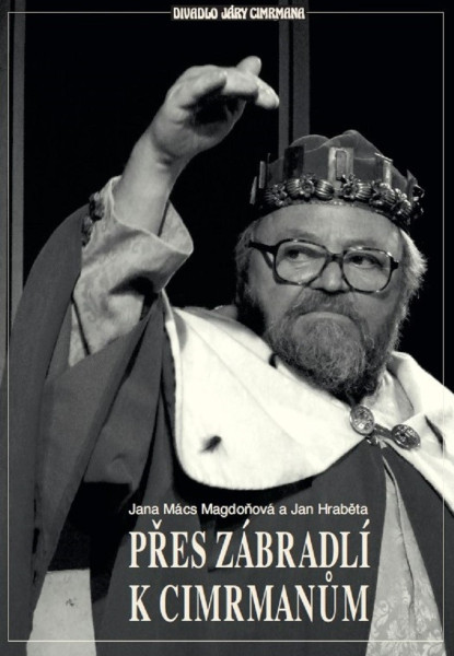 Přes Zábradlí k Cimrmanům Přes Zábradlí k Cimrmanům