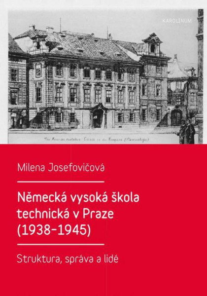 Německá vysoká škola technická v Praze (1938–1945) Německá vysoká škola technická v Praze (1938–1945)