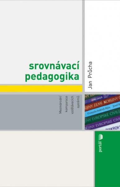 Srovnávací pedagogika Srovnávací pedagogika
