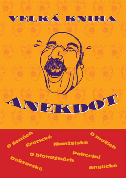 Velká kniha anekdot Velká kniha anekdot