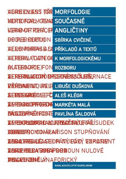 Morfologie současné angličtiny Morfologie současné angličtiny