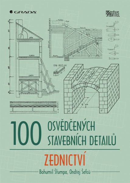 100 osvědčených stavebních detailů - zednictví