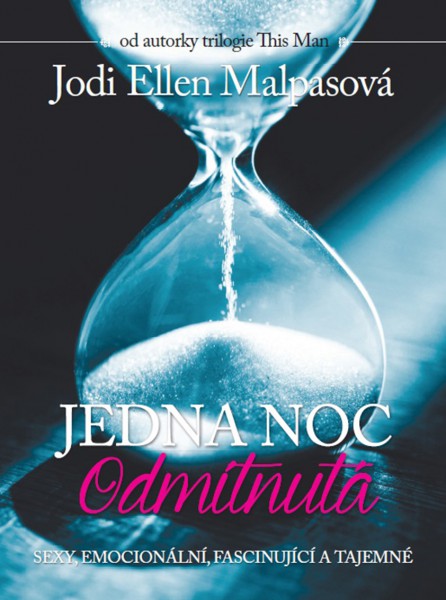 Jedna noc: Odmítnutá