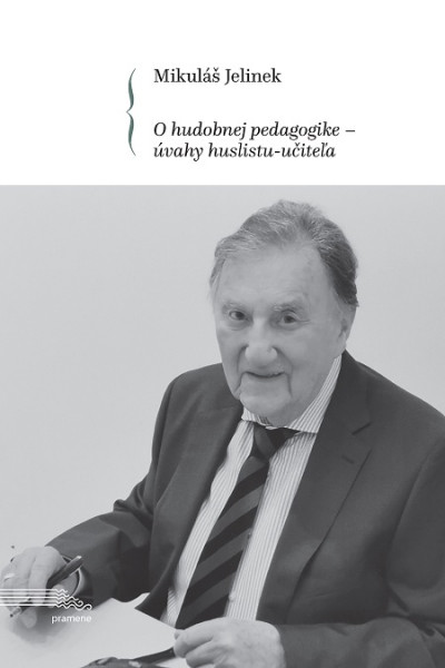 O hudobnej pedagogike - úvahy huslistu-učiteľa O hudobnej pedagogike - úvahy huslistu-učiteľa