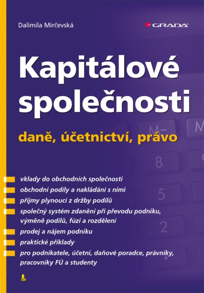 Kapitálové společnosti - daně, účetnictví, právo Kapitálové společnosti - daně, účetnictví, právo