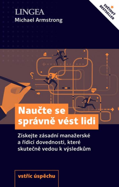 Naučte se správně vést lidi Naučte se správně vést lidi