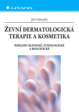 Zevní dermatologická terapie a kosmetika Zevní dermatologická terapie a kosmetika