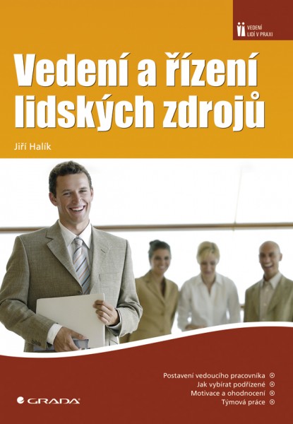 Vedení a řízení lidských zdrojů Vedení a řízení lidských zdrojů