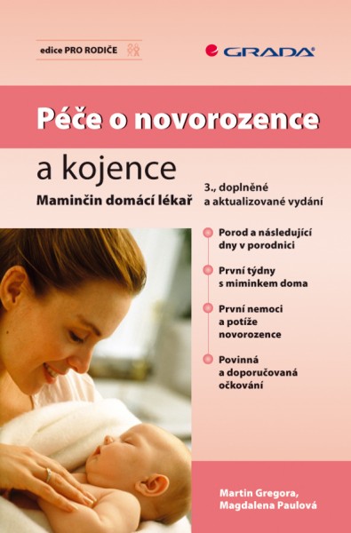 Péče o novorozence a kojence Péče o novorozence a kojence