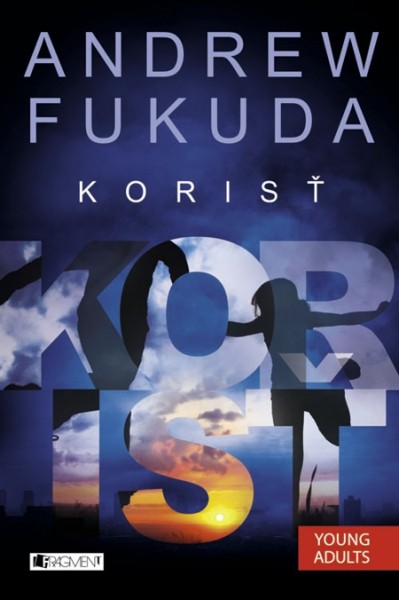 Andrew Fukuda 2 – Korisť