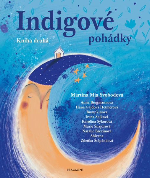 Indigové pohádky - Kniha druhá Indigové pohádky - Kniha druhá