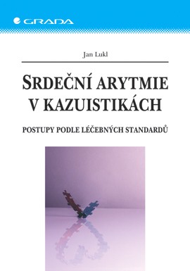 Srdeční arytmie v kazuistikách Srdeční arytmie v kazuistikách
