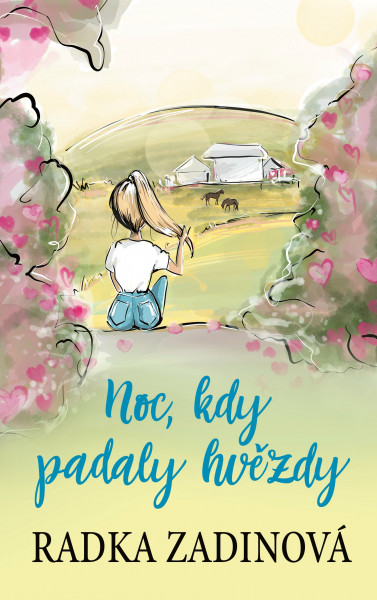 Noc, kdy padaly hvězdy Noc, kdy padaly hvězdy