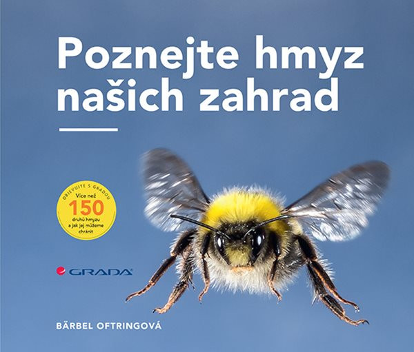 Poznejte hmyz našich zahrad Poznejte hmyz našich zahrad