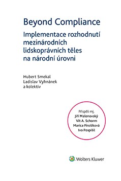 Beyond Compliance - Implementace rozhodnutí mezinárodních lidskoprávních těles na národní úrovni