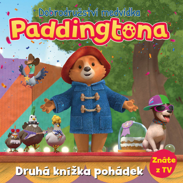 Dobrodružství medvídka Paddingtona - Druhá knížka pohádek Dobrodružství medvídka Paddingtona - Druhá knížka pohádek
