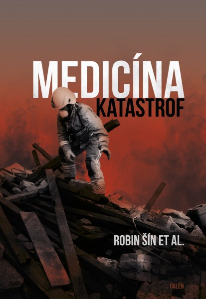 Medicína katastrof Medicína katastrof