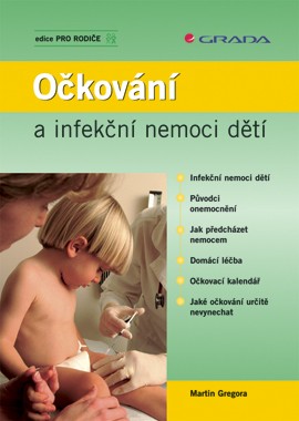 Očkování a infekční nemoci dětí Očkování a infekční nemoci dětí
