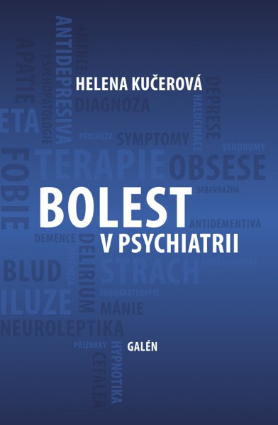 Bolest v psychiatrii Bolest v psychiatrii