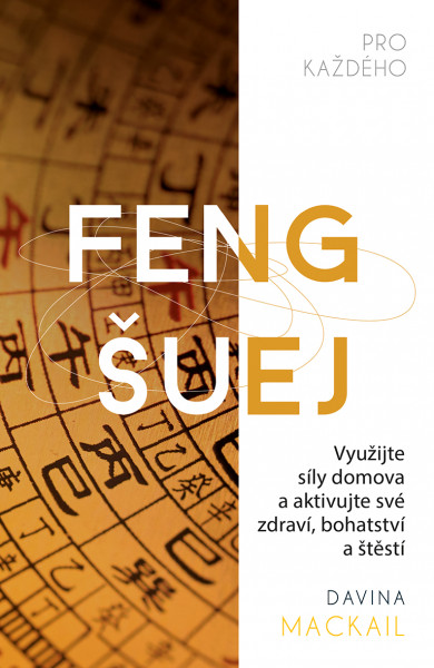 Feng šuej pro každého Feng šuej pro každého