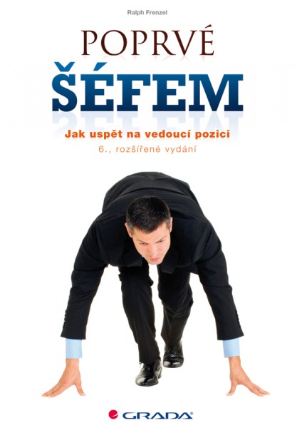Poprvé šéfem Poprvé šéfem