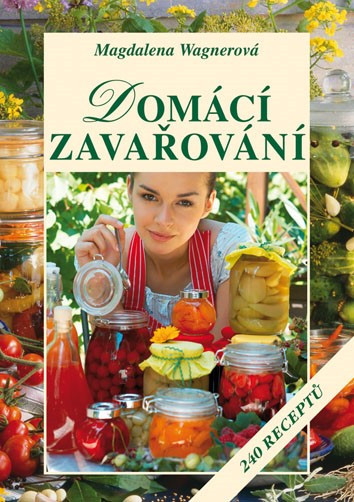 Domácí zavařování Domácí zavařování