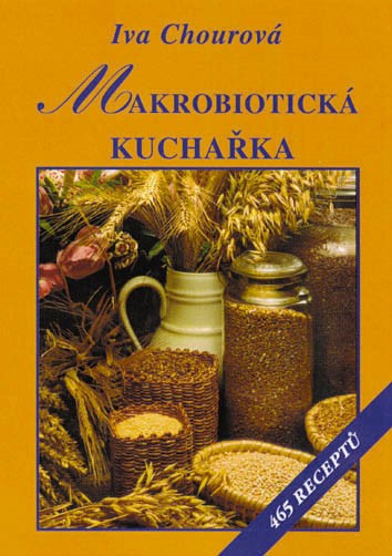 Makrobiotická kuchařka Makrobiotická kuchařka