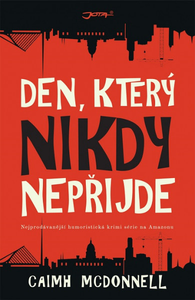 Den, který nikdy nepřijde Den, který nikdy nepřijde