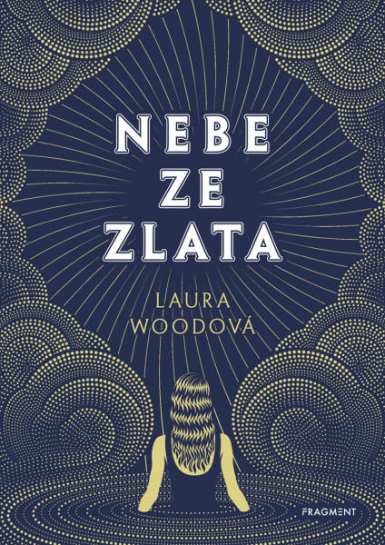 Nebe ze zlata Nebe ze zlata