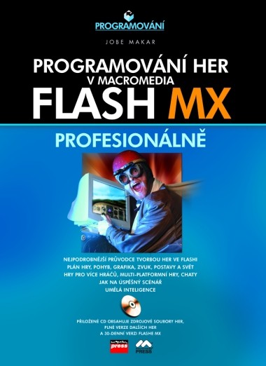 Programování her v Macromedia Flash MX Programování her v Macromedia Flash MX