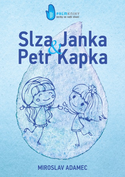 Slza Janka a Petr Kapka