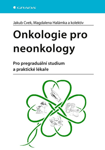 Onkologie pro neonkology Onkologie pro neonkology